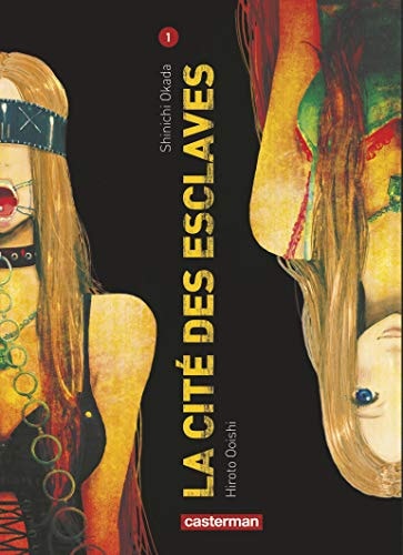 LA CITE DES ESCLAVES 1, de OOISHI#OKADA H | portada del libro