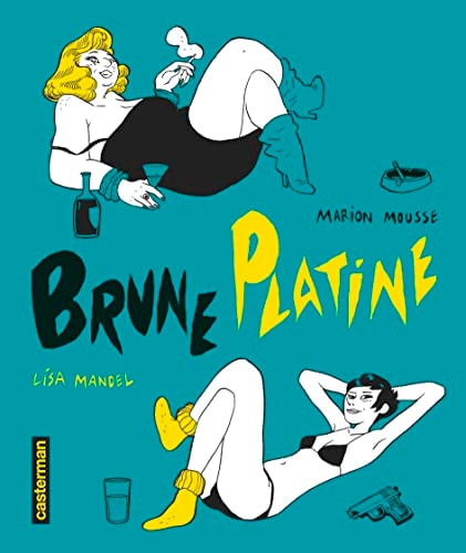 BRUNE PLATINE INTEGRALE, de Lisa Mandel | portada del libro