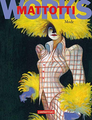 MATTOTTI WORKS FASHION, de Lorenzo Mattotti | portada del libro