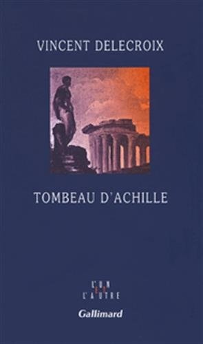 TOMBEAU D'ACHILLE, de Delecroix | portada del libro