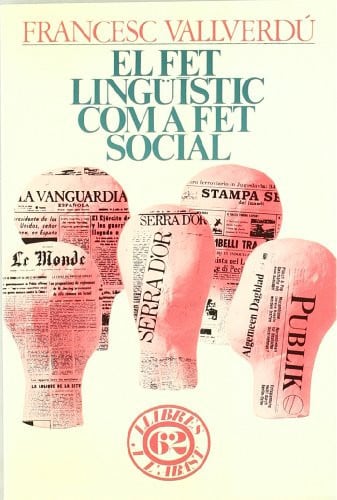 EL FET LINGUISTIC COM A FET SOCIAL, de VALLVERDU CANES | portada del libro
