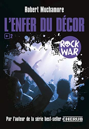 ROCK WAR T2 L'ENFER DU DECOR, de Robert Muchamore | portada del libro
