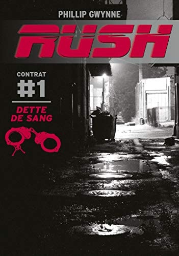 RUSH T1 DETTE DE SANG, de Phillip Gwynne | portada del libro
