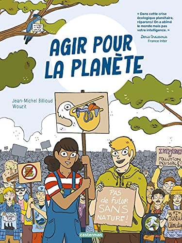 AGIR POUR LA PLANETE, de Jean-Michel Billioud | portada del libro