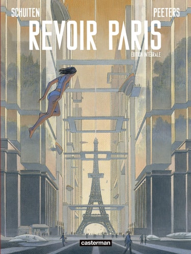 REVOIR PARIS INTEGRALE, de Benoît Peeters | portada del libro