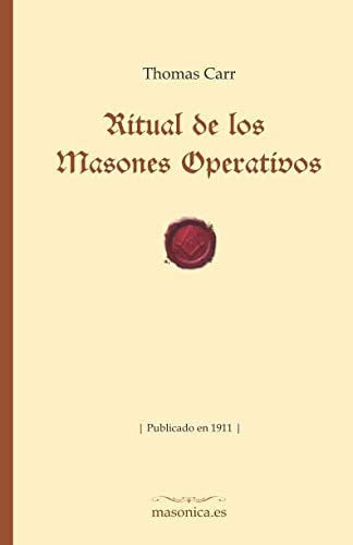 RITUAL DE LOS MASONES OPERATIVOS, de THOMAS CARR | portada del libro