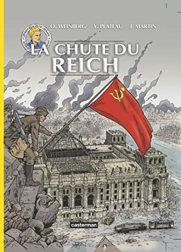 LEFRANC REPORTAGES -LA CHUTE DU REICH, de Olivier Weinberg | portada del libro