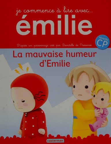 EMILIE, JE COMMENCE A LIRE -9- LA MAUVAISE HUMEUR D'EMILIE, de Pressensé | portada del libro