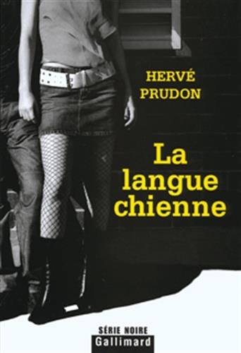 LA LANGUE CHIENNE, de Hervé Prudon | portada del libro
