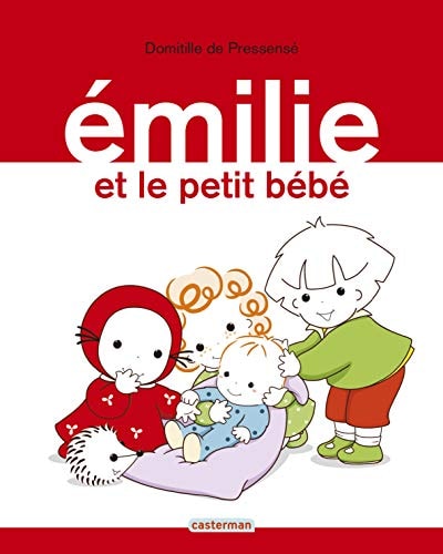 EMILIE -25- EMILIE ET LE PETIT BEBE, de Domitille de Pressensé | portada del libro