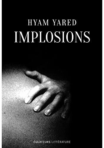 IMPLOSIONS, de Hyam Schoucair Yared | portada del libro