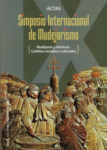 ACTAS DEL SIMPOSIO INTERNACIONAL DE MUDEJARISMO, de 9º SIMPOSIO INTERNAC.MUDEJARISMO | portada del libro