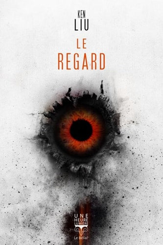 LE REGARD, de Ken Liu | portada del libro
