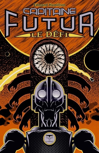 CAPITAINE FUTUR 3 LE DEFI, de Edmond Hamilton | portada del libro