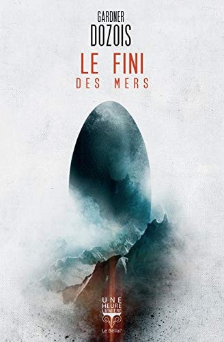 LE FINI DES MERS, de Gardner R. Dozois | portada del libro