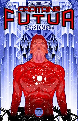 CAPITAINE FUTUR 4 LE TRIOMPHE, de Edmond Hamilton | portada del libro