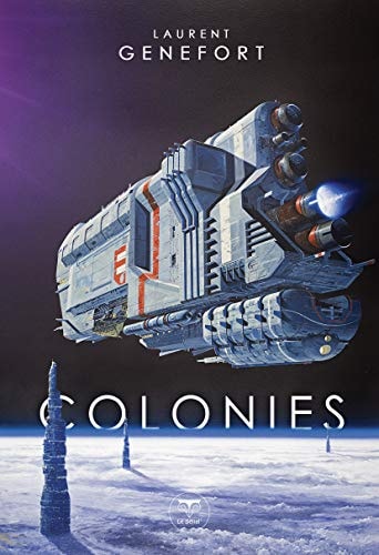 COLONIES, de Laurent Genefort | portada del libro