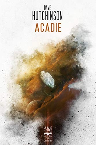ACADIE, de Dave Hutchinson | portada del libro