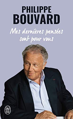 ES DERNIERES PENSEES SONT POU, de Philippe Bouvard | portada del libro