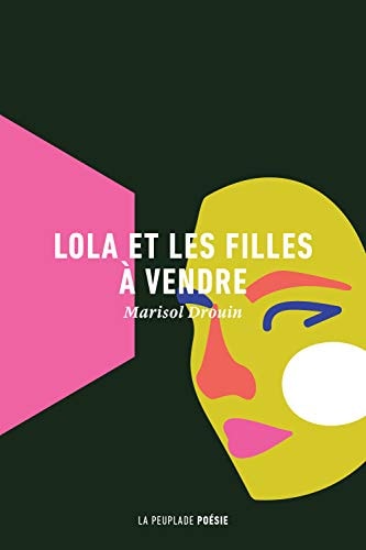LOLA ET LES FILLES A VENDRE, de Marisol Drouin | portada del libro