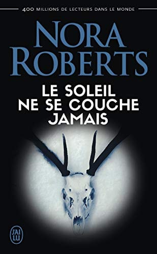 OLEIL NE SE COUCHE JAMAIS, de Nora Roberts | portada del libro