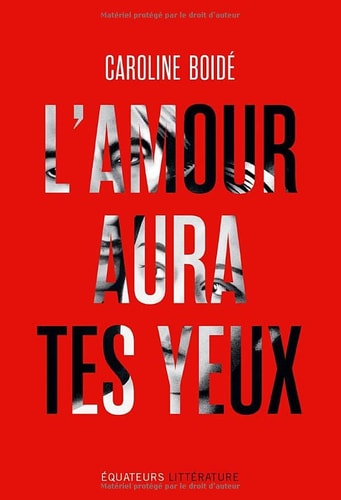L'AMOUR AURA TES YEUX, de Caroline Boidé | portada del libro