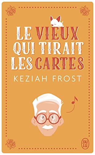IEUX QUI TIRAIT LES CARTES, de Keziah Frost | portada del libro