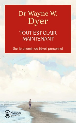 OUT EST CLAIR MAINTENANT, de Wayne W. Dyer | portada del libro