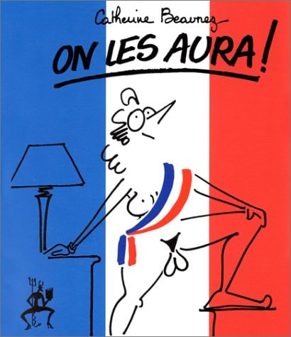 ON LES AURA !, de Catherine Beaunez | portada del libro