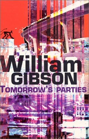 TOMORROW S PARTIES, de GIBSON WILLIAM | portada del libro
