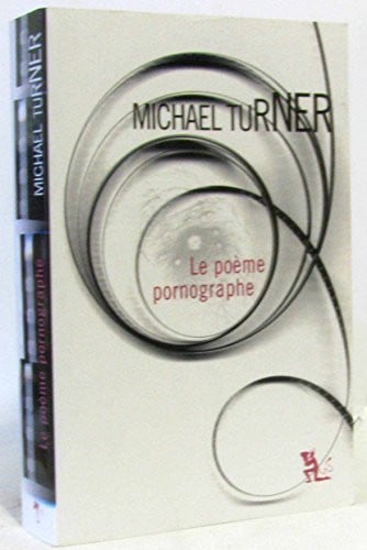 LE POEME PORNOGRAPHE, de TURNER MICKAEL | portada del libro