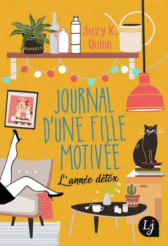 OURNAL D'UNE FILLE MOTIVEE, de Suzy K. Quinn | portada del libro