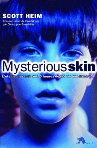MYSTERIOUS SKIN, de HEIM SCOTT | portada del libro