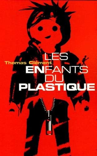 LES ENFANTS DU PLASTIQUE, de CLEMENT THOMAS | portada del libro