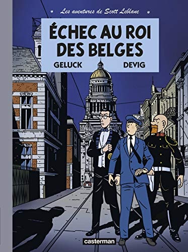 LES AVENTURES DE SCOTT LEBLANC T4 ECHEC AU ROI DES BELGES, de 1965- Devig | portada del libro