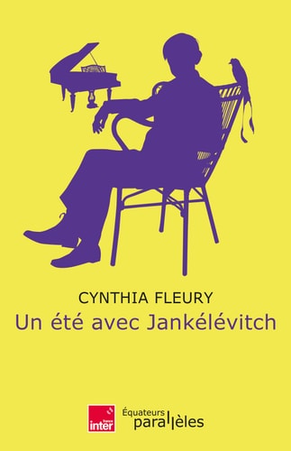 UN ETE AVEC JANKELEVITCH, de Cynthia Fleury | portada del libro