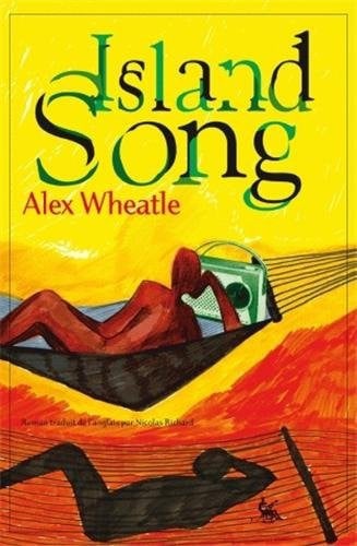 ISLAND SONG, de WHEATLE ALEX | portada del libro