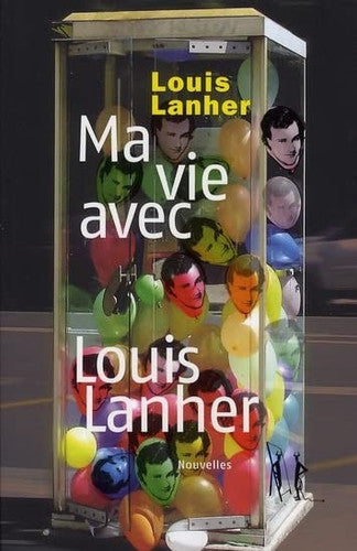 MA VIE AVEC LOUIS LANHER, de LANHER LOUIS | portada del libro