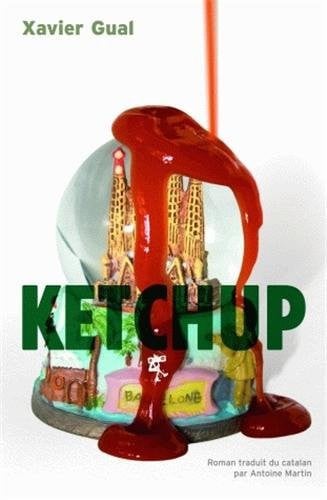 KETCHUP, de GUAL XAVIER | portada del libro