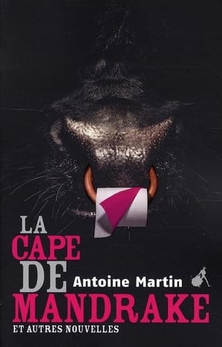 LA CAPE DE MANDRAKE, de MARTIN ANTOINE | portada del libro