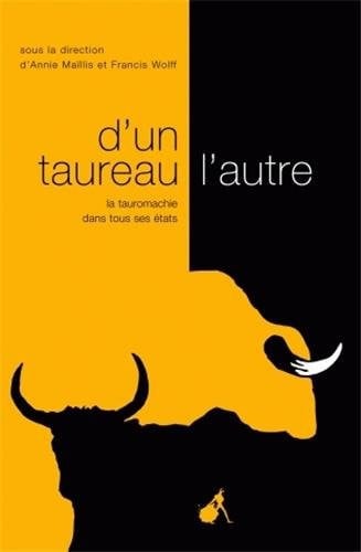 D'UN TAUREAU L'AUTRE, de WOLFF FRANCIS#M | portada del libro