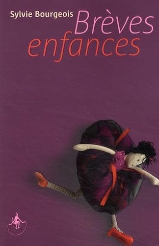 BREVES ENFANCES, de BOURGEOIS SYLVI | portada del libro
