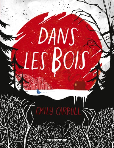 DANS LES BOIS, de Emily Carroll | portada del libro