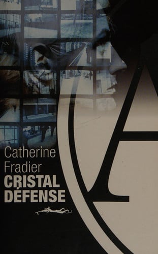 CRISTAL DEFENSE, de FRADIER CATHERI | portada del libro