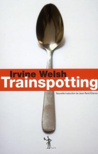 TRAINSPOTTING, de WELSH IRVINE | portada del libro