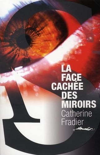 LA FACE CACHEE DES MIROIRS, de FRADIER CATHERI | portada del libro