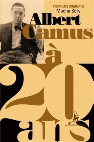 ALBERT CAMUS A 20 ANS, de SERY MACHA | portada del libro