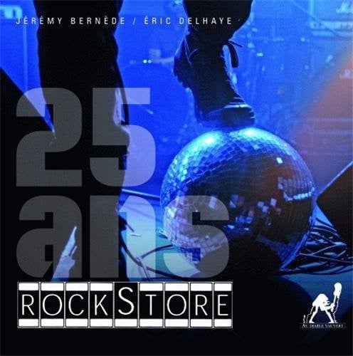 25 ANS ROCKSTORE, de BERNEDE JEREMY# | portada del libro