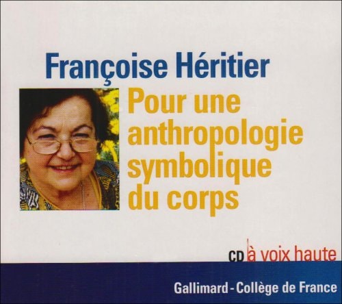 POUR UNE ANTHROPOLOGIE SYMBOLIQUE DU CORPS, de Héritier | portada del libro