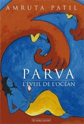 PARVA L EVEIL DE L'OCEAN, de PATIL AMRUTA | portada del libro